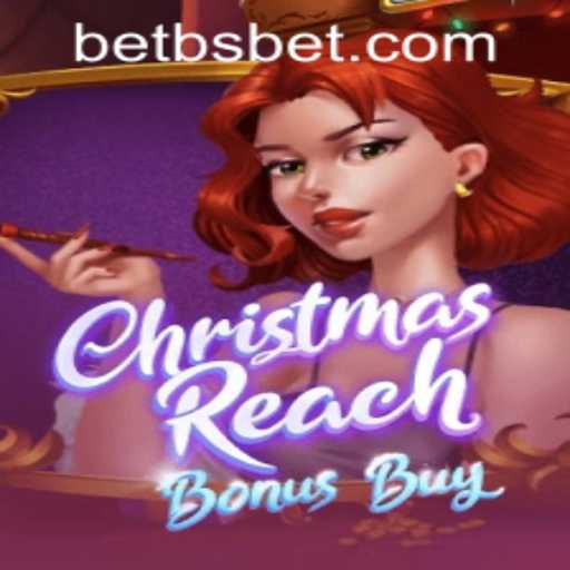 Explore the Thrills of ChristmasReachBonusBuy